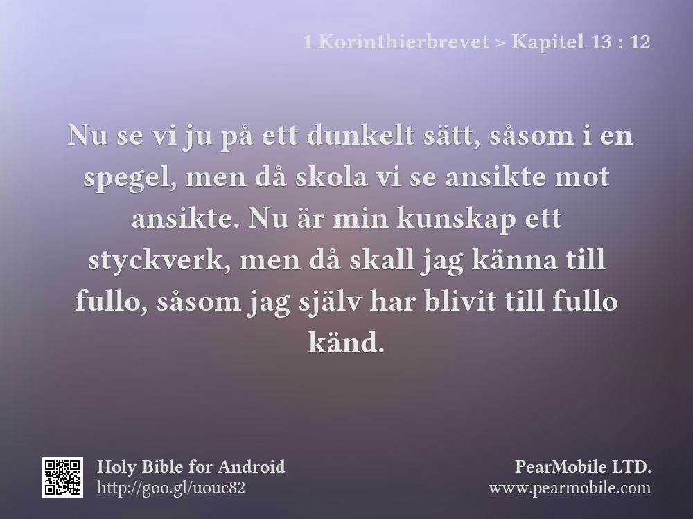 1 Korinthierbrevet, Kapitel 13:12